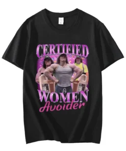 Sam Sulek Merch - Certified Women Avoider T Shirt 100% Cotton